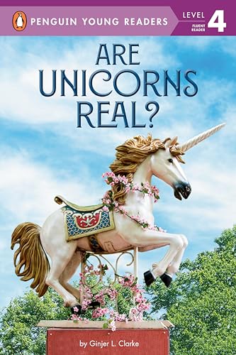 Stock image for Are Unicorns Real? (Penguin Young Readers, Level 4) for sale by SecondSale