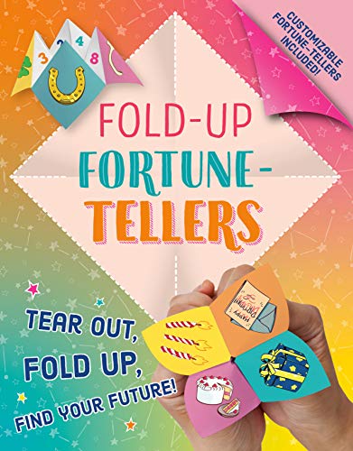 Imagen de archivo de Fold-Up Fortune-Tellers: Tear Out, Fold Up, Find Your Future! a la venta por Red's Corner LLC