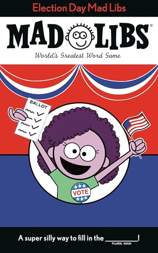 9780593094037: Election Day Mad Libs: World's Greatest Word Game