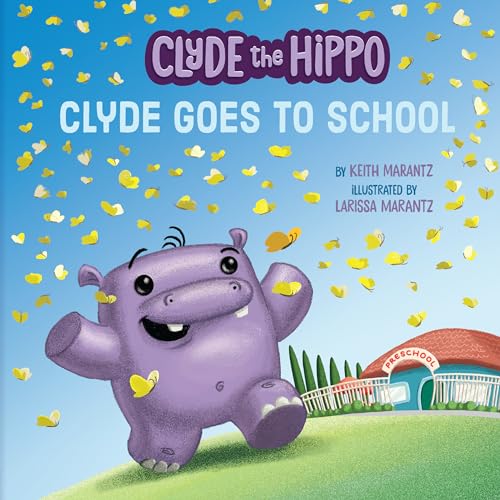 9780593094457: Clyde Goes to School (Clyde the Hippo)