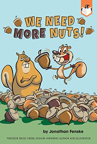 Imagen de archivo de We Need More Nuts! a la venta por Better World Books