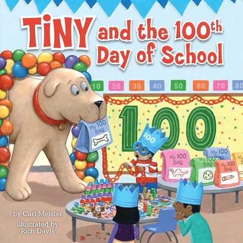 Beispielbild fr Tiny and the 100th Day of School zum Verkauf von Better World Books