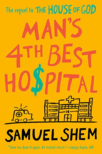 Imagen de archivo de Man's 4th Best Hospital a la venta por BooksRun