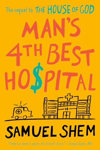Stock image for Man's 4th Best Hospital for sale by BooksRun