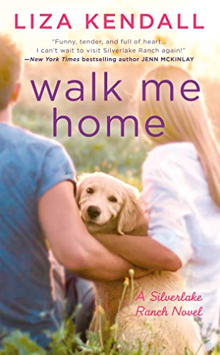 Imagen de archivo de Walk Me Home (A Silverlake Ranch Novel) a la venta por SecondSale
