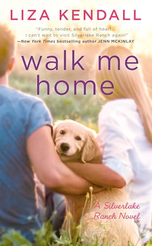 Stock image for Walk Me Home (A Silverlake Ranch Novel) for sale by Your Online Bookstore