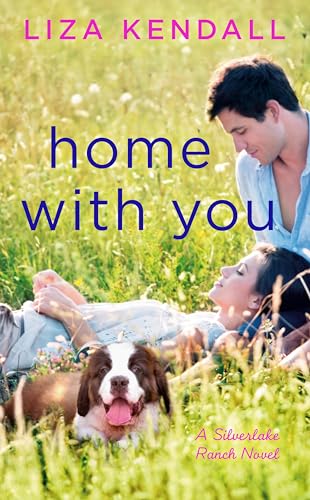 Stock image for Home with You (A Silverlake Ranch Novel) for sale by SecondSale