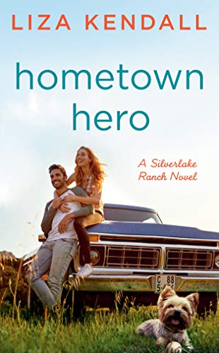 Imagen de archivo de Hometown Hero (A Silverlake Ranch Novel) a la venta por SecondSale