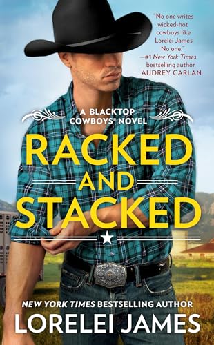 Stock image for Racked and Stacked (Blacktop Cowboys Novel) for sale by SecondSale