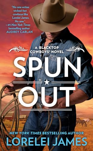 Stock image for Spun Out (Blacktop Cowboys Novel) for sale by Orion Tech