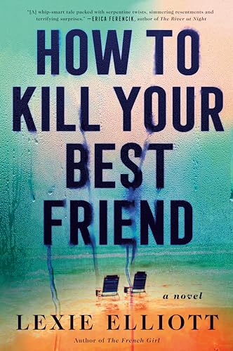 Beispielbild fr How to Kill Your Best Friend zum Verkauf von Better World Books