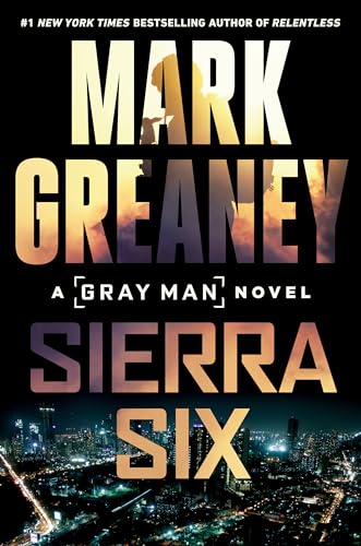 9780593098998: Sierra Six: 11 (Gray Man)
