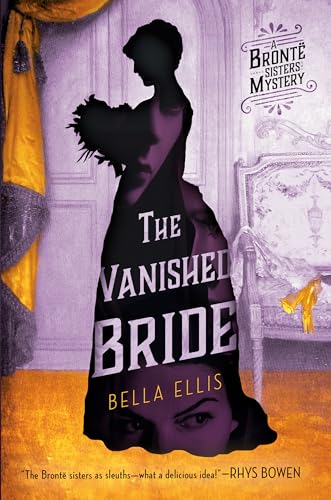 9780593099056: The Vanished Bride (Bront Sisters Mystery, A)