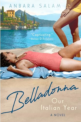 Stock image for Belladonna: Our Italian Year for sale by SecondSale