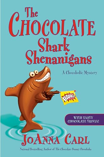 Stock image for The Chocolate Shark Shenanigans (Chocoholic Mystery) for sale by The Maryland Book Bank
