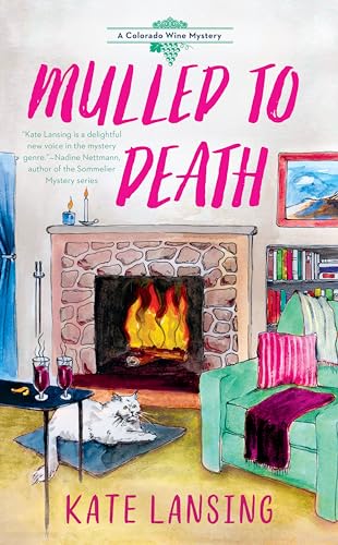 Stock image for Mulled to Death (A Colorado Wine Mystery) for sale by Firefly Bookstore