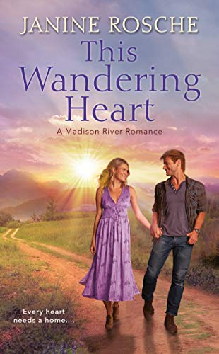 Imagen de archivo de This Wandering Heart (Madison River Romance) a la venta por SecondSale