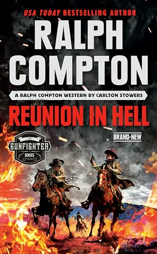 Beispielbild fr Ralph Compton Reunion in Hell (The Gunfighter Series) zum Verkauf von Wonder Book