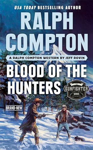 Stock image for Ralph Compton Blood of the Hunters (The Gunfighter Series) for sale by Your Online Bookstore