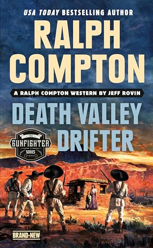 Beispielbild fr Ralph Compton Death Valley Drifter (The Gunfighter Series) zum Verkauf von SecondSale