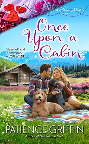 Beispielbild fr Once Upon a Cabin (Sweet Home, Alaska) zum Verkauf von Half Price Books Inc.
