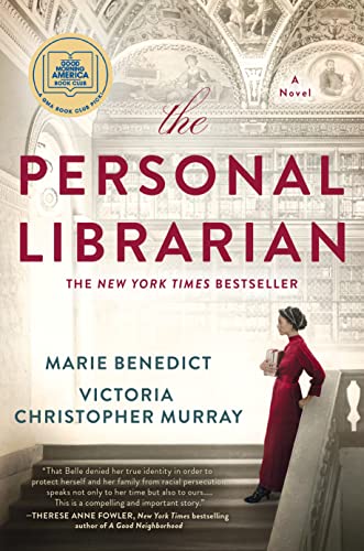 Beispielbild fr The Personal Librarian: A GMA Book Club Pick (A Novel) zum Verkauf von Reliant Bookstore