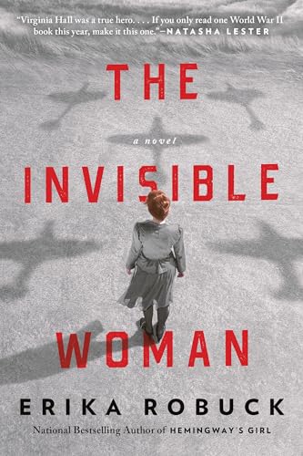 9780593102145: The Invisible Woman: A WWII Novel