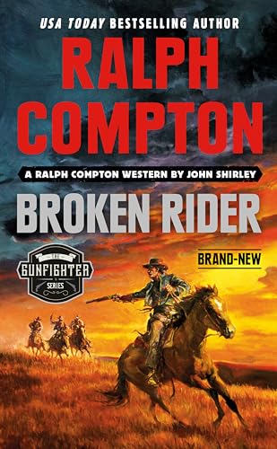 Imagen de archivo de Ralph Compton Broken Rider (The Gunfighter Series) a la venta por Goodwill of Colorado