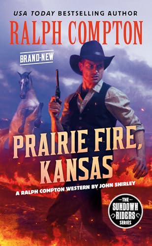 Stock image for Ralph Compton Prairie Fire, Kansas (The Sundown Riders Series) for sale by BookOutlet