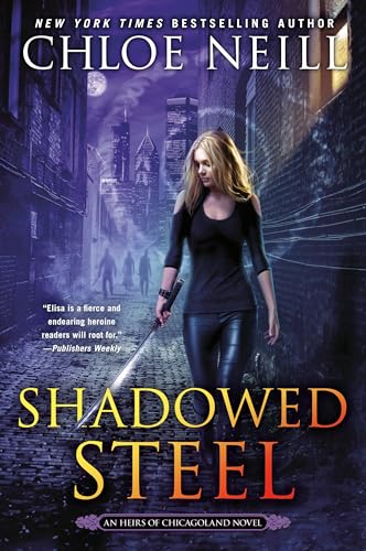 Beispielbild fr Shadowed Steel (An Heirs of Chicagoland Novel) zum Verkauf von Wonder Book