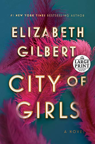 Beispielbild für City of Girls: A Novel zum Verkauf von SecondSale