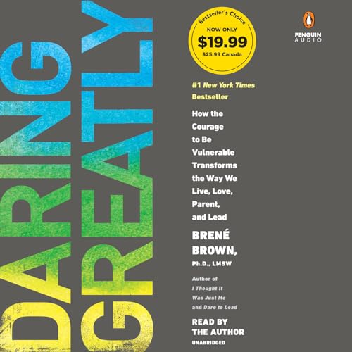 Stock image for Daring Greatly: How the Courage to Be Vulnerable Transforms the Way We Live, Love, Parent, and Lead for sale by Wizard Books