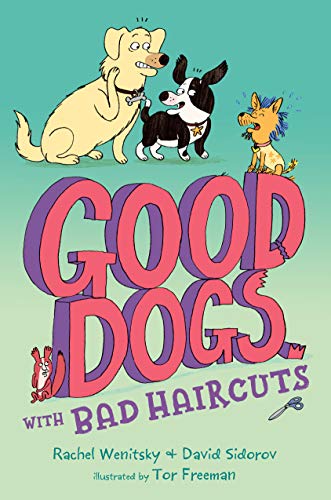 Beispielbild fr Good Dogs with Bad Haircuts zum Verkauf von Decluttr