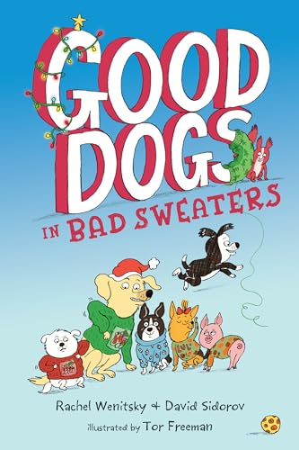 Imagen de archivo de Good Dogs in Bad Sweaters a la venta por Better World Books