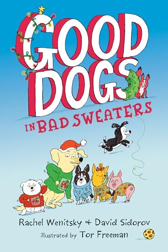 Stock image for Good Dogs in Bad Sweaters for sale by ThriftBooks-Dallas