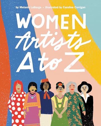 9780593108727: Women Artists A to Z
