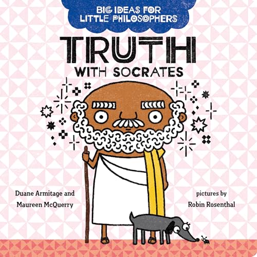 9780593108758: Big Ideas for Little Philosophers: Truth with Socrates