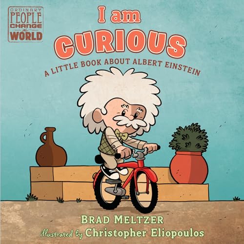 Stock image for I am Curious: A Little Book About Albert Einstein (Ordinary People Change the World) for sale by Lakeside Books