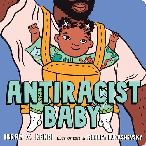 Stock image for ANTIRACIST BABY BOARD BOOK for sale by PetesCheapBooks