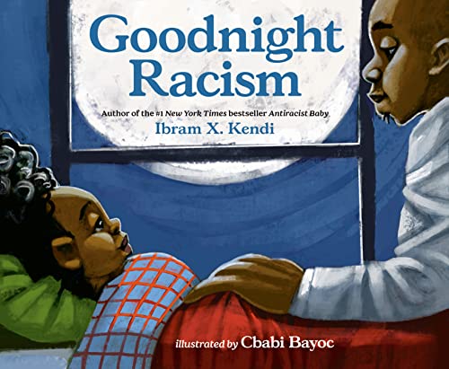 Stock image for Goodnight Racism for sale by 417 Books
