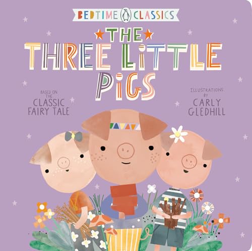 Beispielbild fr The Three Little Pigs (Penguin Bedtime Classics) zum Verkauf von Gulf Coast Books