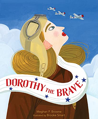 9780593116999: Dorothy the Brave