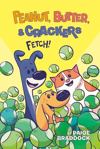 Stock image for Fetch! (Peanut, Butter, and Crackers) for sale by Dream Books Co.