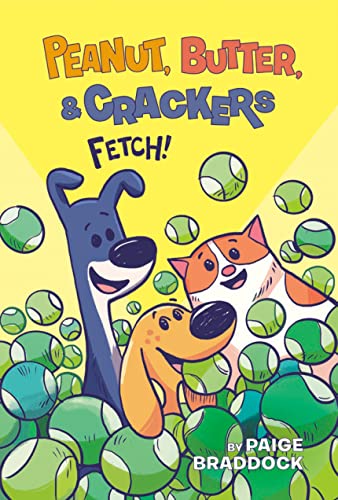 Stock image for Fetch! (Peanut, Butter, and Crackers) for sale by GF Books, Inc.