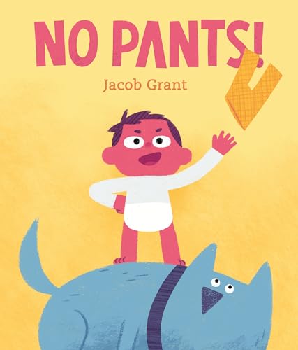 Stock image for No Pants! for sale by PlumCircle