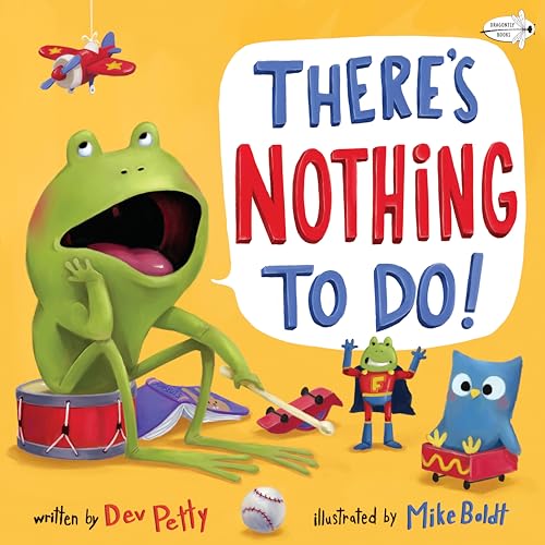 Stock image for There's Nothing to Do! for sale by Gulf Coast Books