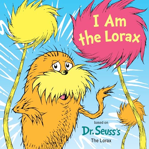 Stock image for I Am the Lorax (Board Book) for sale by Adventures Underground