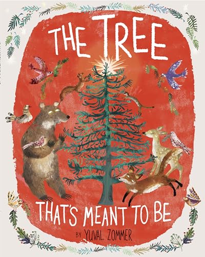 Beispielbild fr The Tree That's Meant to Be : A Christmas Book for Kids zum Verkauf von Better World Books