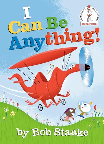 Imagen de archivo de I Can Be Anything! (Beginner Books(R)) a la venta por More Than Words