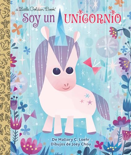 Beispielbild fr Soy un Unicornio (Little Golden Book) (Spanish Edition) zum Verkauf von HPB-Ruby